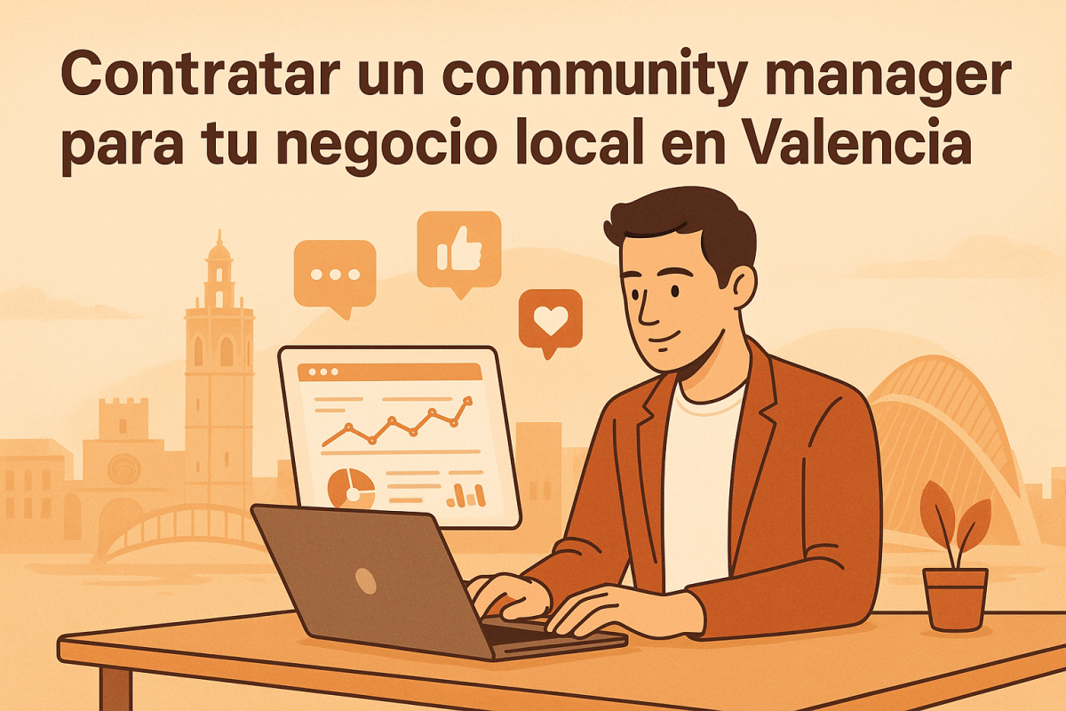 Señales para saber si tu negocio necesita un community manager en Valencia